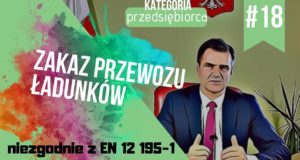 ZAKAZ przewozu ładunków niezgodnie z EN 12 195-1