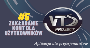 Aplikacja VTS #5 Zakładanie kont dla Użytkowników