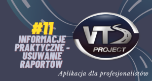 VTS – Procedura Usuwania Zbędnych Raportów