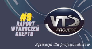 VTS – GENEROWANIE RAPORTU NARUSZEŃ ORAZ RAPORTU KREPTD