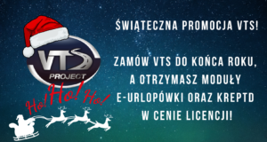 VTS: Moduł e-urlopówki oraz KREPTD do końca roku w cenie licencji!