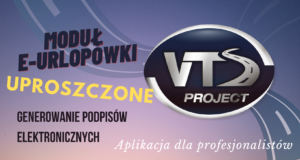 VTS Project: Moduł e-urlopówki – wygeneruj niekwalifikowany podpis elektroniczny w kilka sekund!